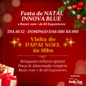 Bazar de natal 2023 no Innova Blue . Confira os expositores