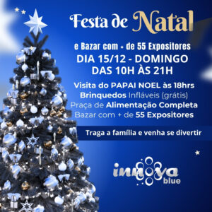 Conheça os expositores do Bazar de Natal do Innova Blue 2024